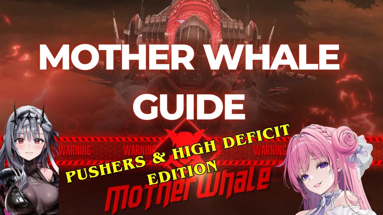A Pushers guide to Mother Whale (Hard mode & High deficit)