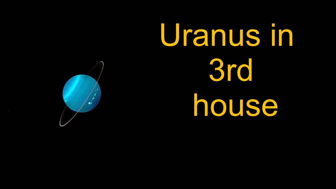 Uranus in 3rd house #astrologyforecast #science #astrologypredictions