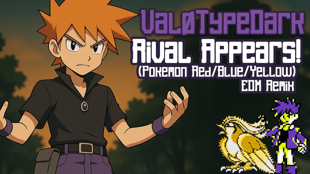 Rival Appears (Blue Theme) (Pokemon Red/Blue/Yellow) [EDM Remix]