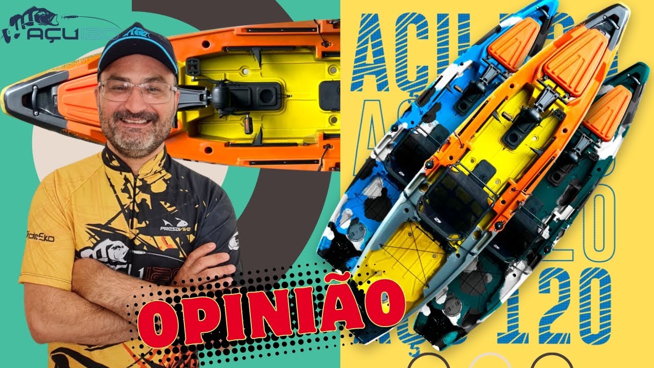 REWIEW DO CAIAQUE AÇU 120 | OPINIÃO DO DONO | Caiaqueiro Pescador