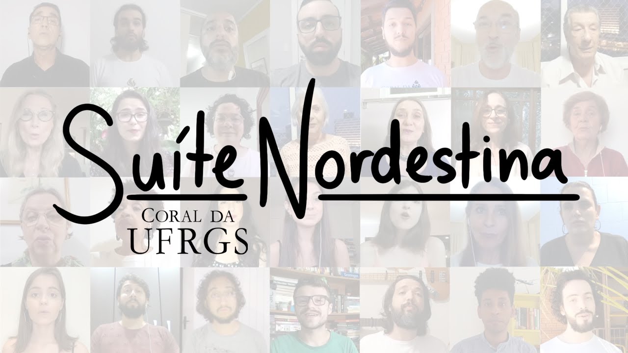 Coral da UFRGS - Suíte Nordestina - Coral Virtual