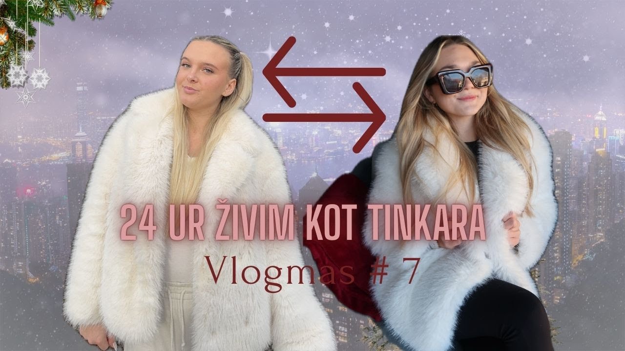 VLOGMAS #7🎄 | 24UR ŽIVIM KOT TINKARA 😬|