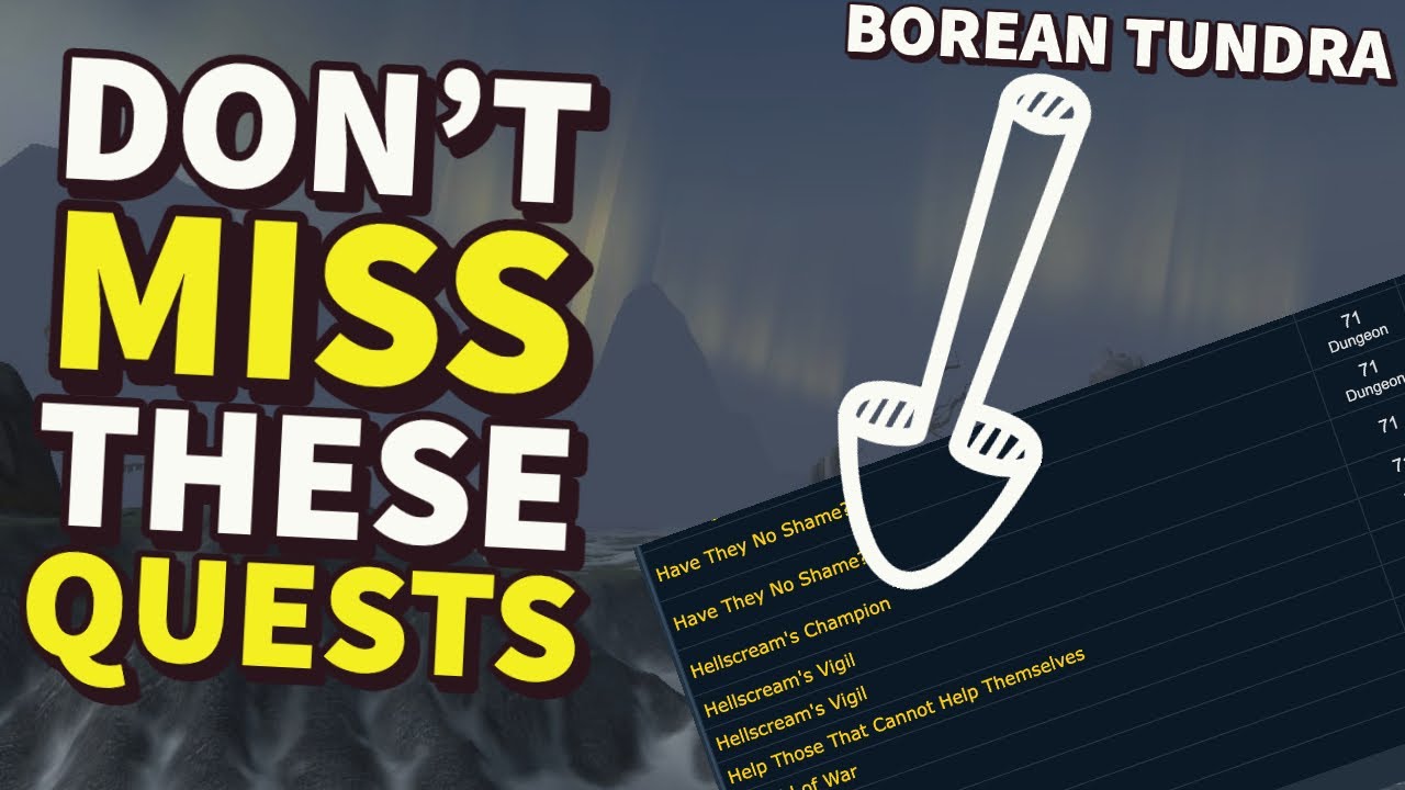 YOU Don't want to skip these Borean Tundra Quests!