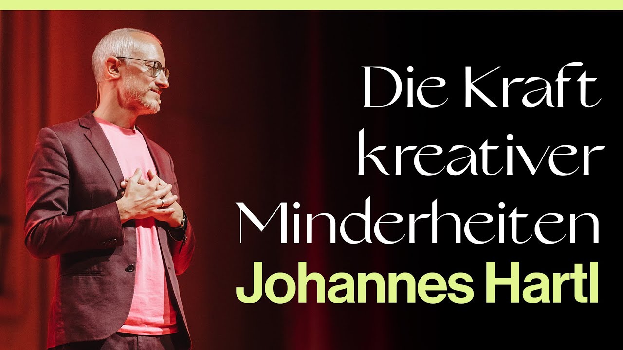 Die Kraft kreativer Minderheiten (Johannes Hartl)
