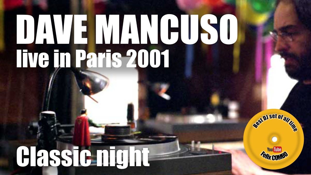 Dave Mancuso dj set at Paris in 2001 - The LOFT party - Classic party
