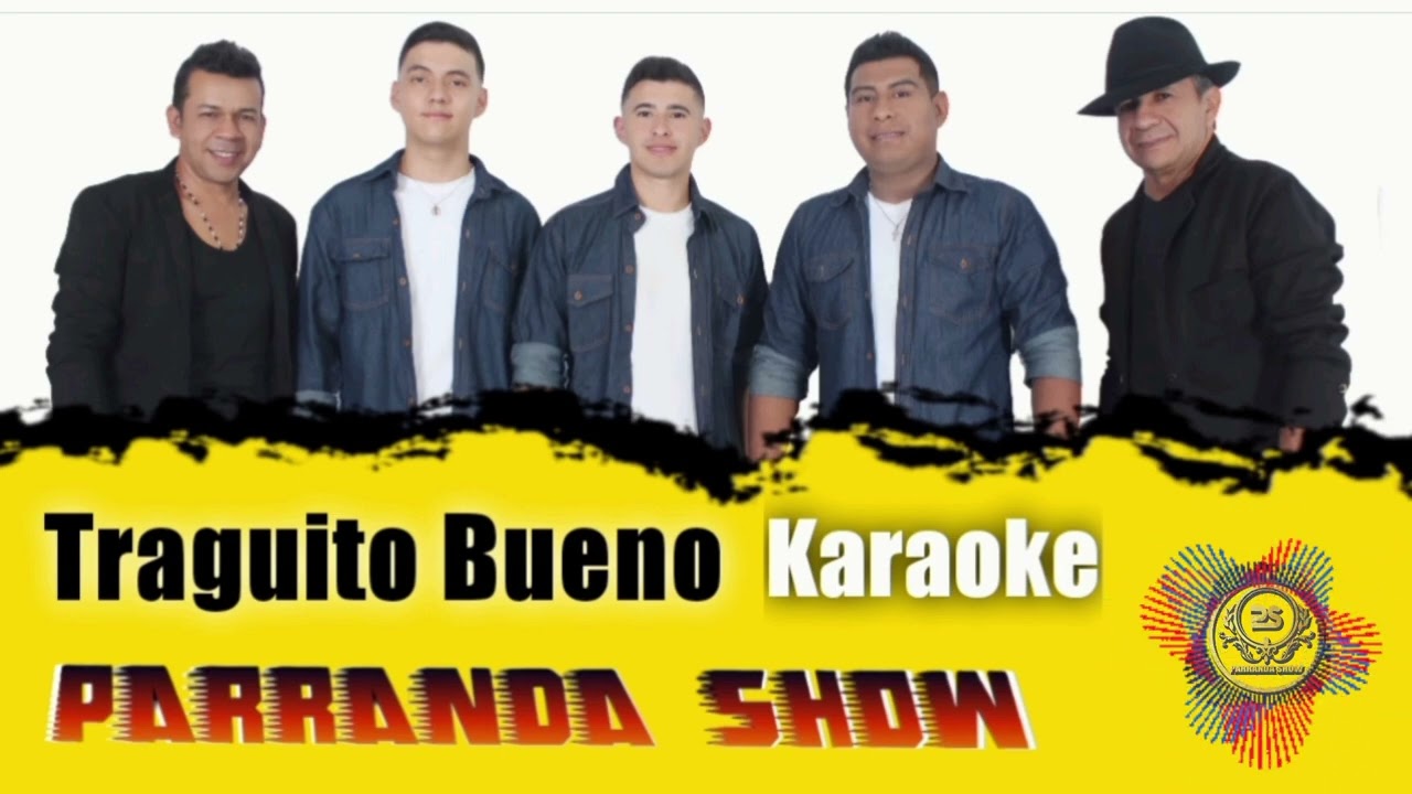 Parranda Show Traguito Bueno (Karaoke)