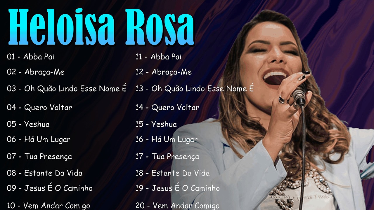 Heloisa Rosa As 20 Melhores Canções Gospel 2026 - Mais Tocadas