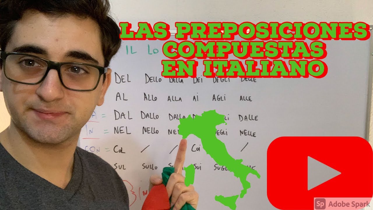 CLASE 12: LAS PREPOSICIONES ARTICULADAS EN ITALIANO