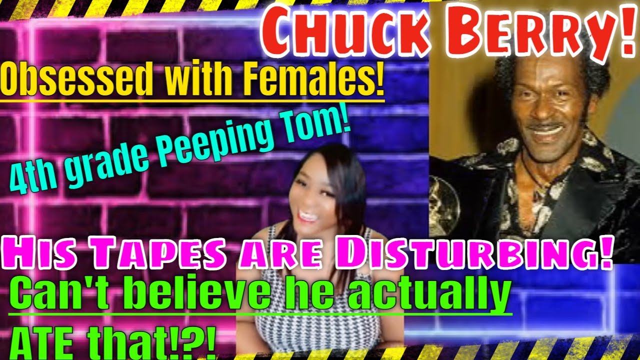 Chuck Berry was a hellion from the start! Lot's of Girls and Lot's of STANK! - OLD HOLLYWOOD SCANDAL
