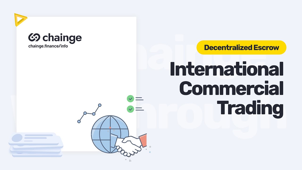 Decentralized Escrow - International Commercial Trading