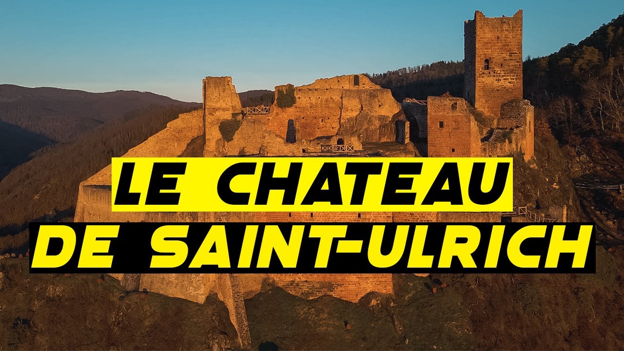 LE CHATEAU SAINT ULRICH