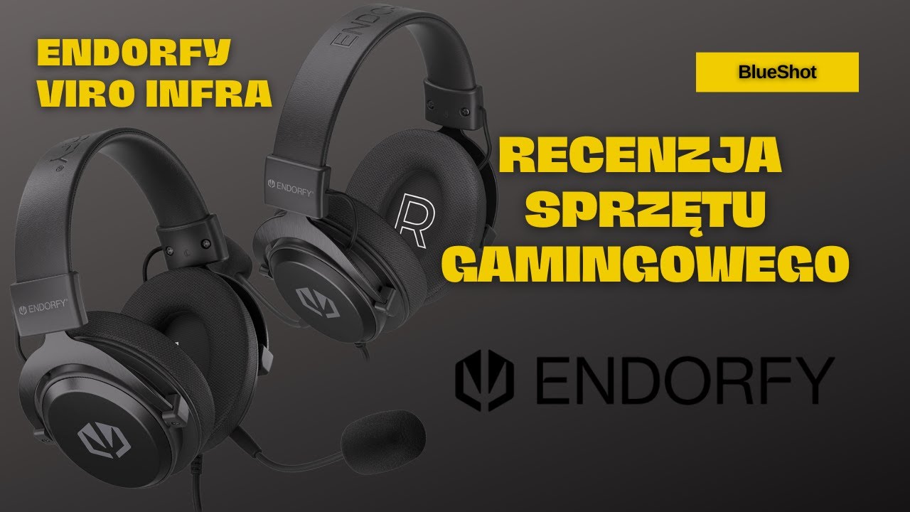 Test / Recenzja słuchawek ENDORFY Viro Infra┃BlueShot