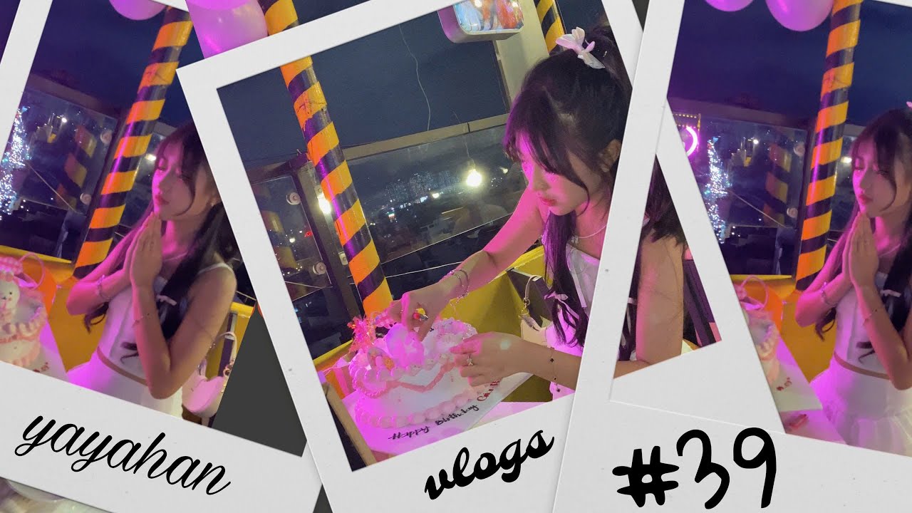 Yayahan Vlog #39 | Chúc mừng sinh nhật Gia Hân (Yayahan’s Birthday)