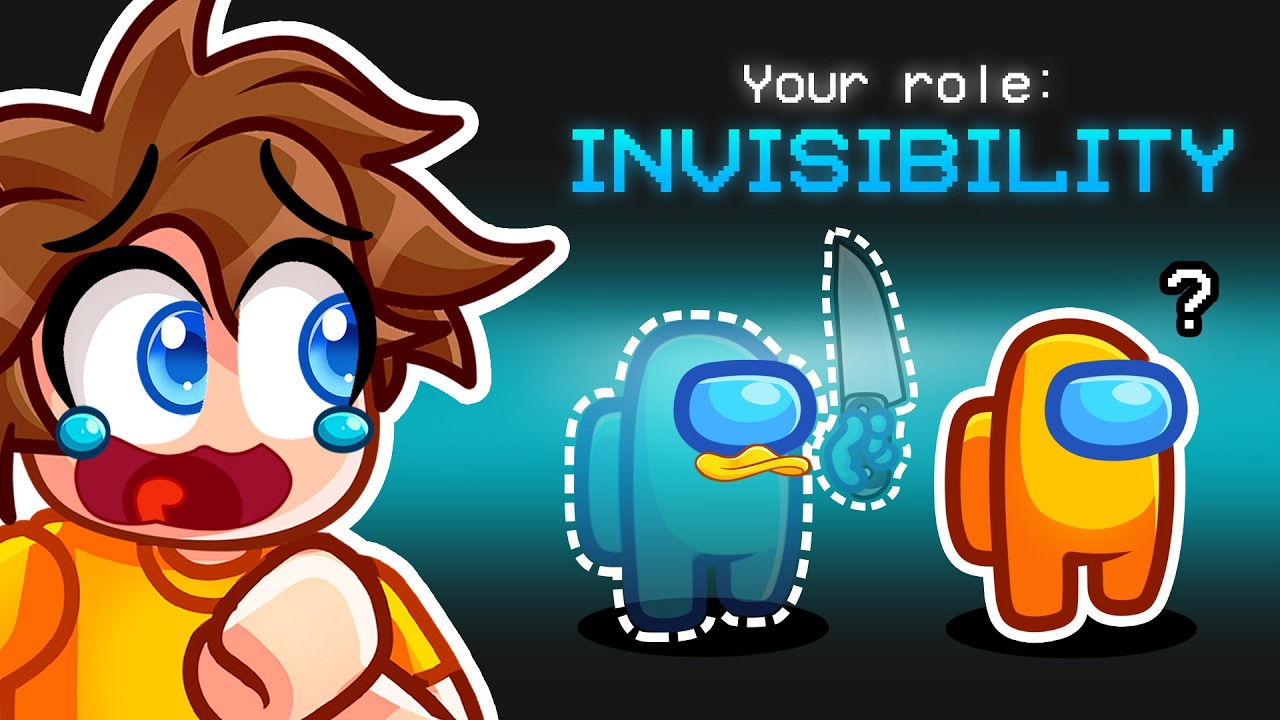 Among Us, But We're INVISIBLE!