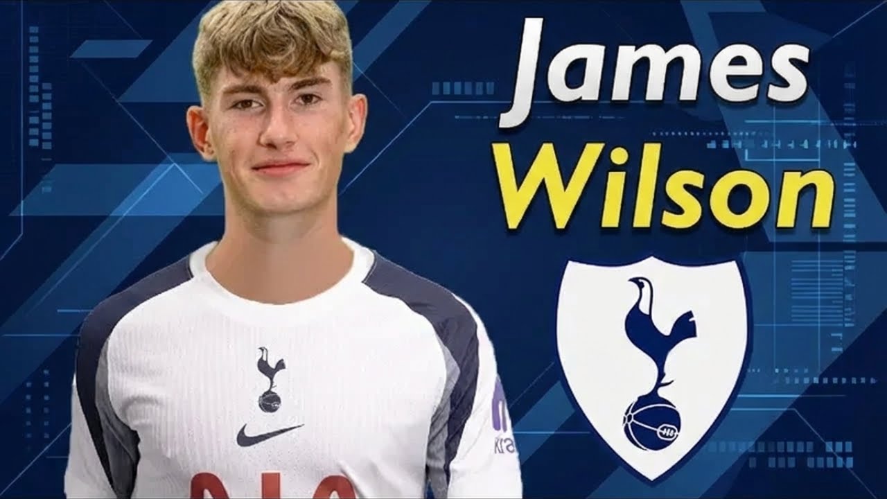 James Wilson ● Welcome to Tottenham Hotspur F.C 2026 ⚪ Best Goals & Skills #spurs #tottenhamhotspur