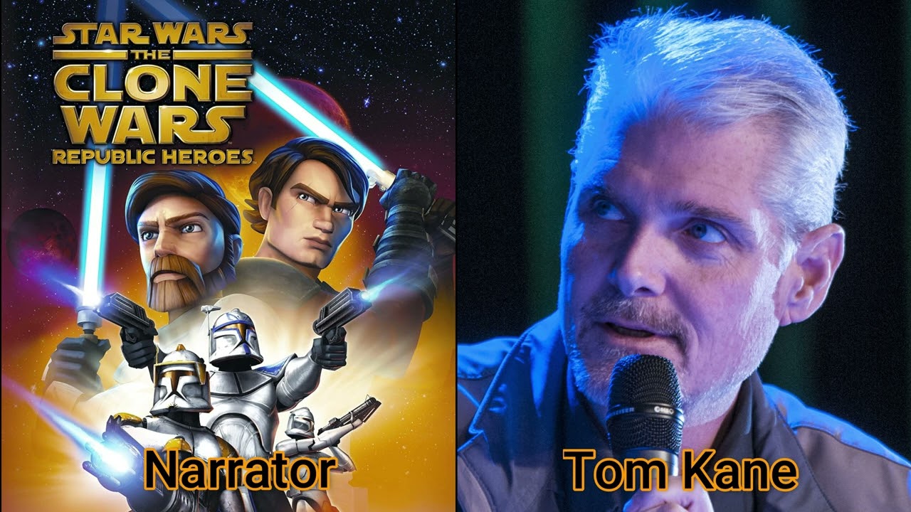 Character and Voice Actor - Star Wars The Clone Wars Republic Heroes - Narrator - Tom Kane