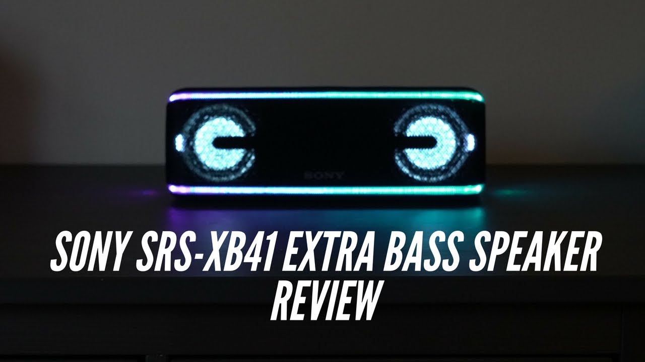 Sony SRS-XB41 Extra Bass Speaker Review
