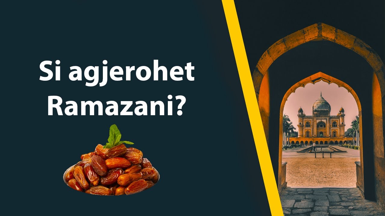 Si agjerohet muaji i Ramazanit. Per fillestaret