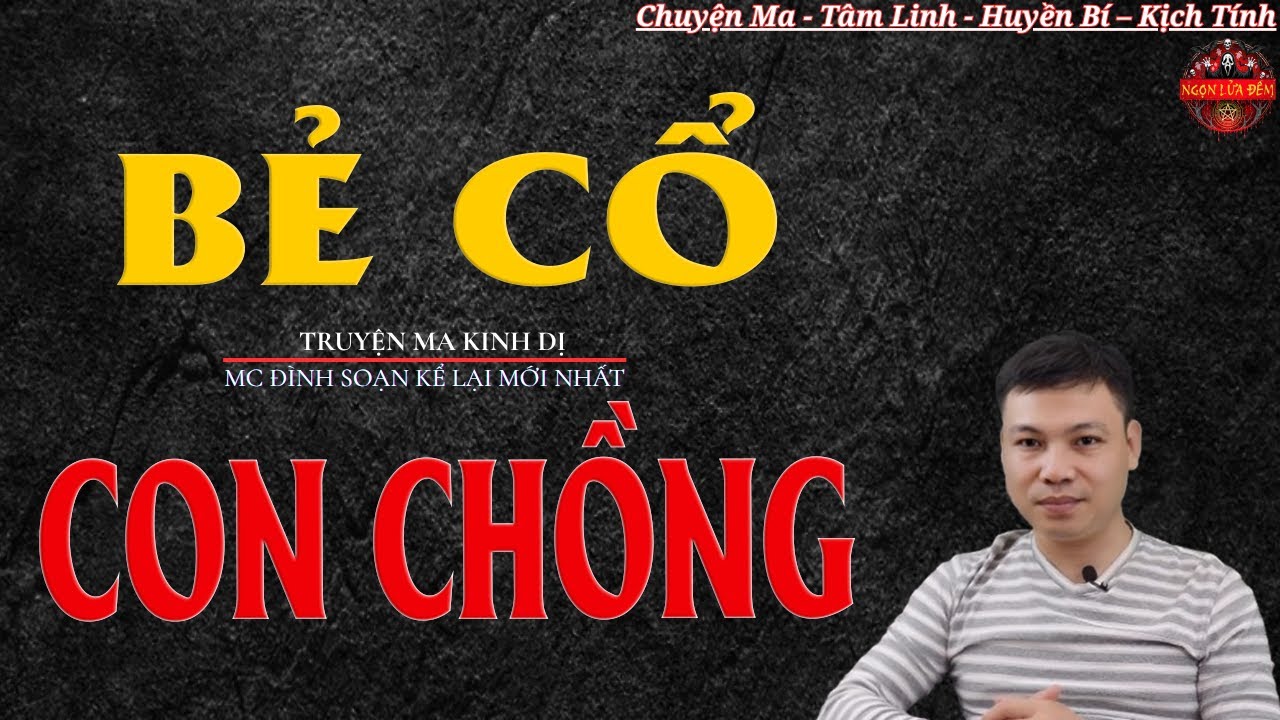 Truyện Ma Đình Soạn - BẺ CỔ CON CHỒNG | Oan Hồn Uất Hận Về Báo Thù - Chuyện Ma Kinh Dị