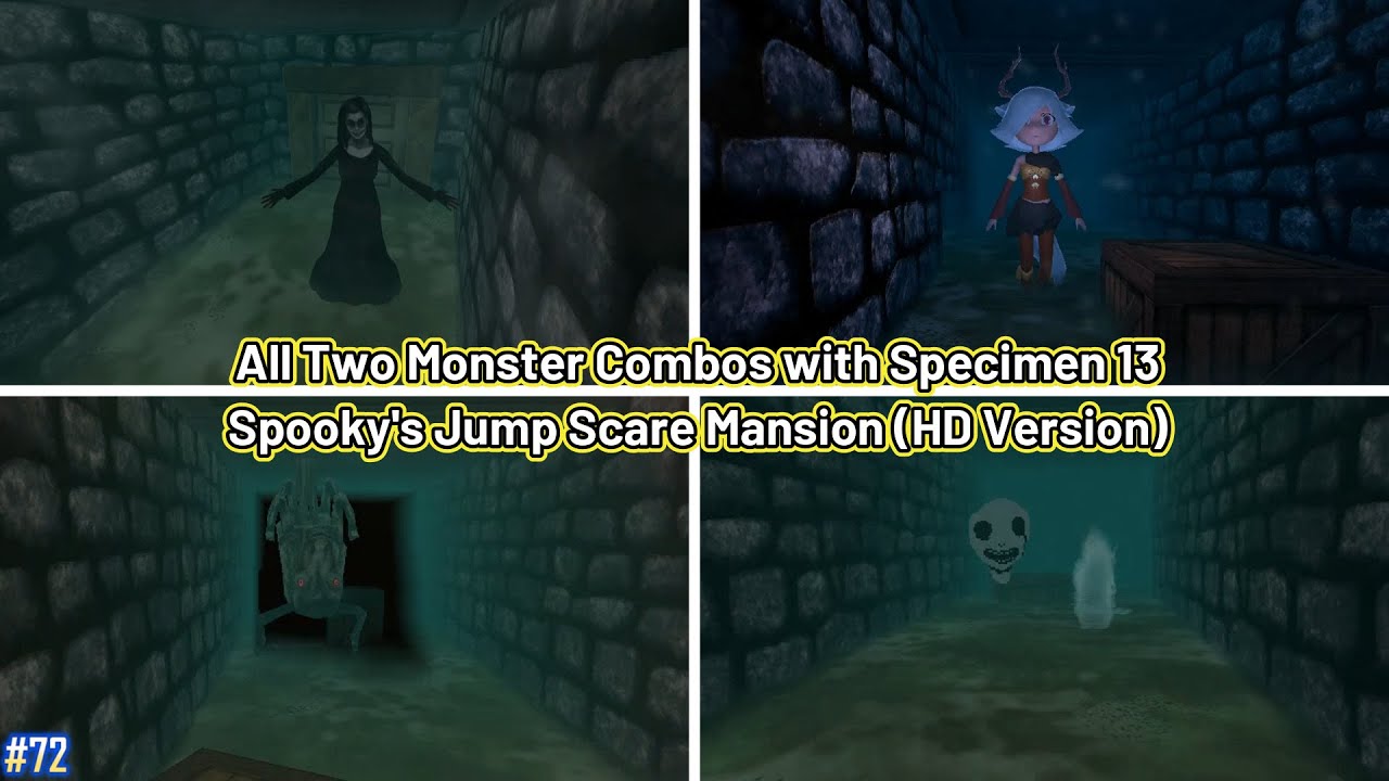 All Two Monster Combos with Specimen 13 | Spooky's Jump Scare Mansion (HD Version)