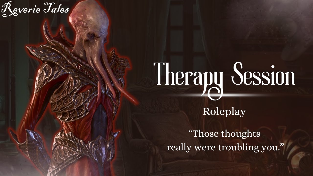 Therapy Session [F4A] [Roleplay] [Mind Flayer Speaker] [Hidden Identity] [Comfort] [Tentacles]