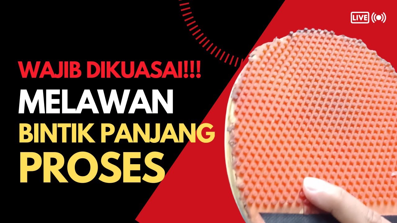 MENGALAHKAN BINTIK PANJANG PROSES?!! Table Tennis | Tenis Meja | Pingpong