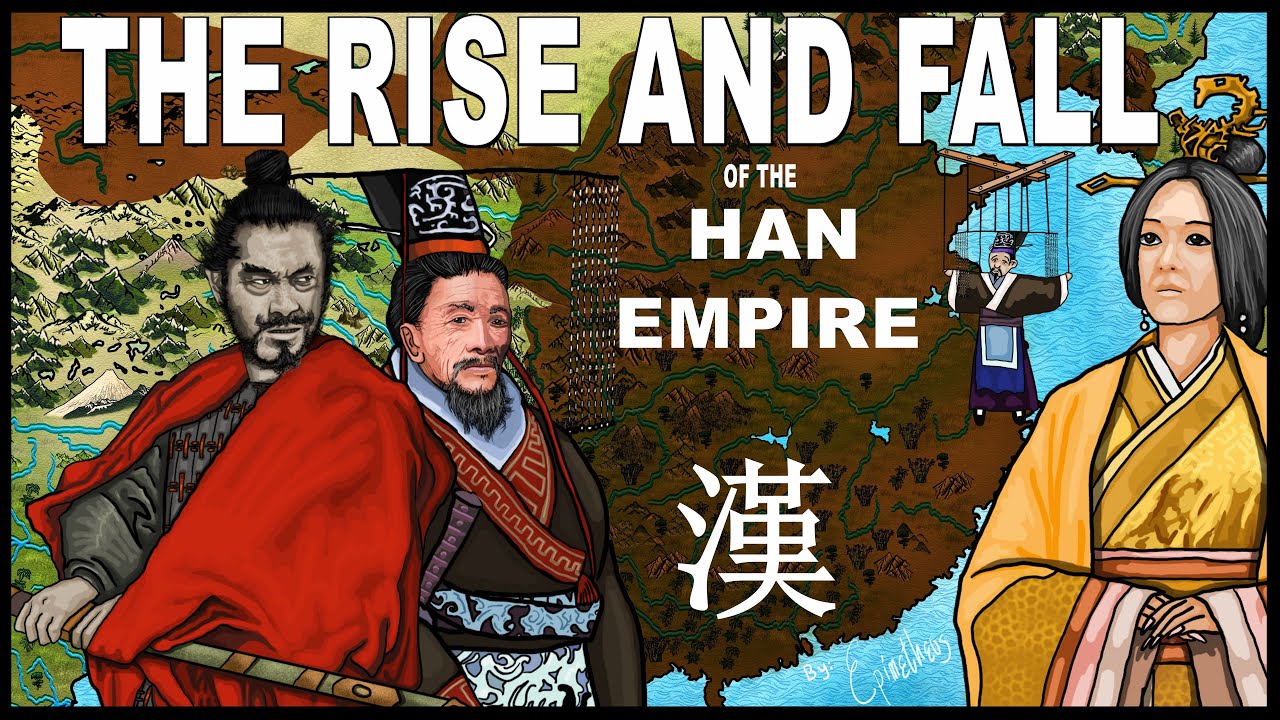 The Rise & Fall of China's Han Dynasty Empire&hellip;and it&rsquo;s Rise & Fall Again