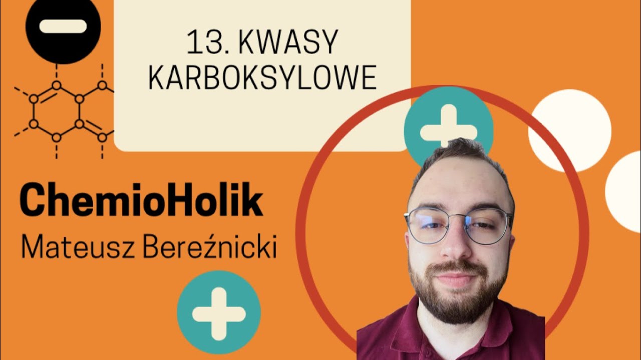13. Kwasy karboksylowe.