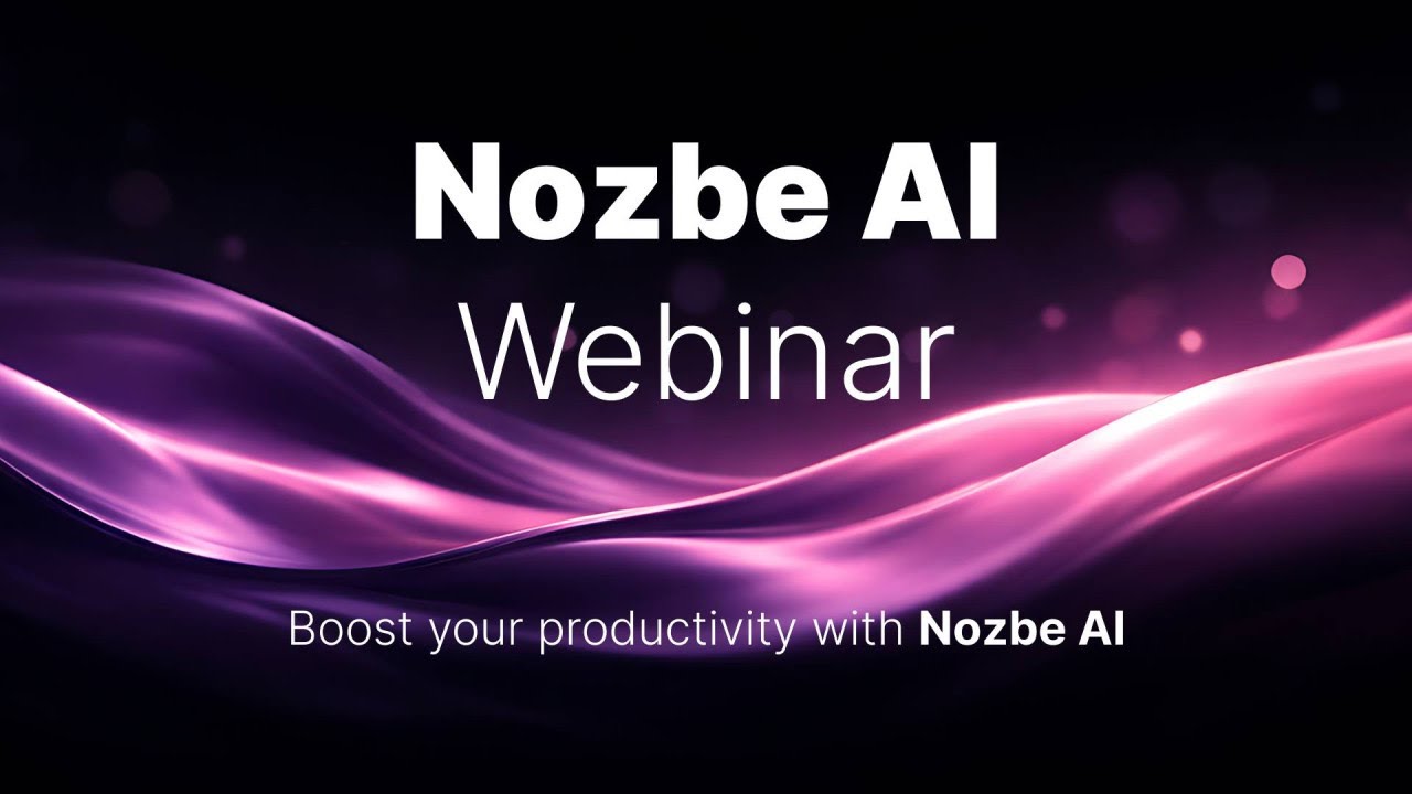 Webinar &bull; Nozbe AI &bull; Boost your productivity with Nozbe AI