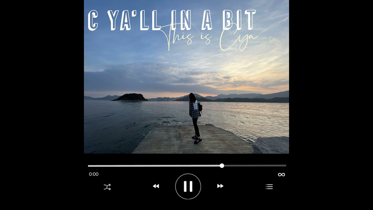 #000 — C YA’ll In A Bit: Prelude