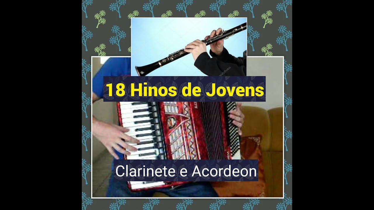 18 Hinos de Jovens CCB Clarinete e acordeon