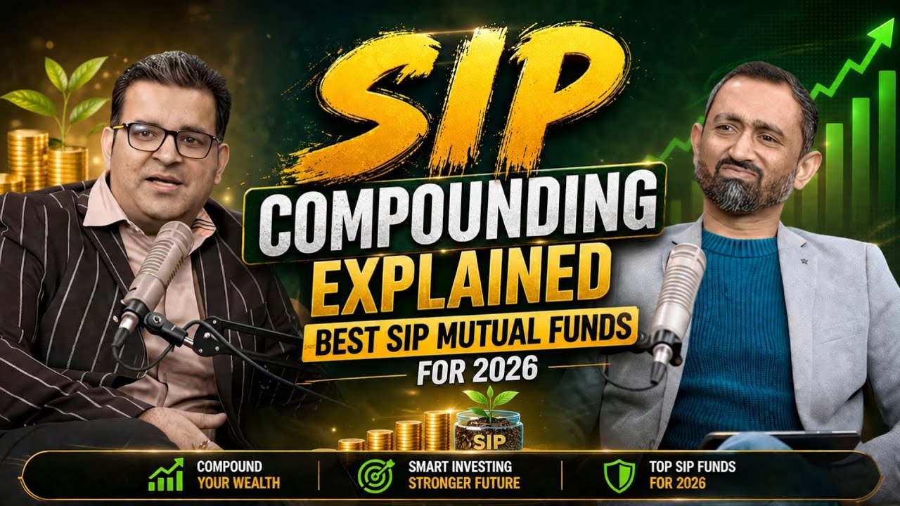SIP Compounding Explained | Best SIP Mutual Funds for 2026 | Sanjay Kathuria 🔥