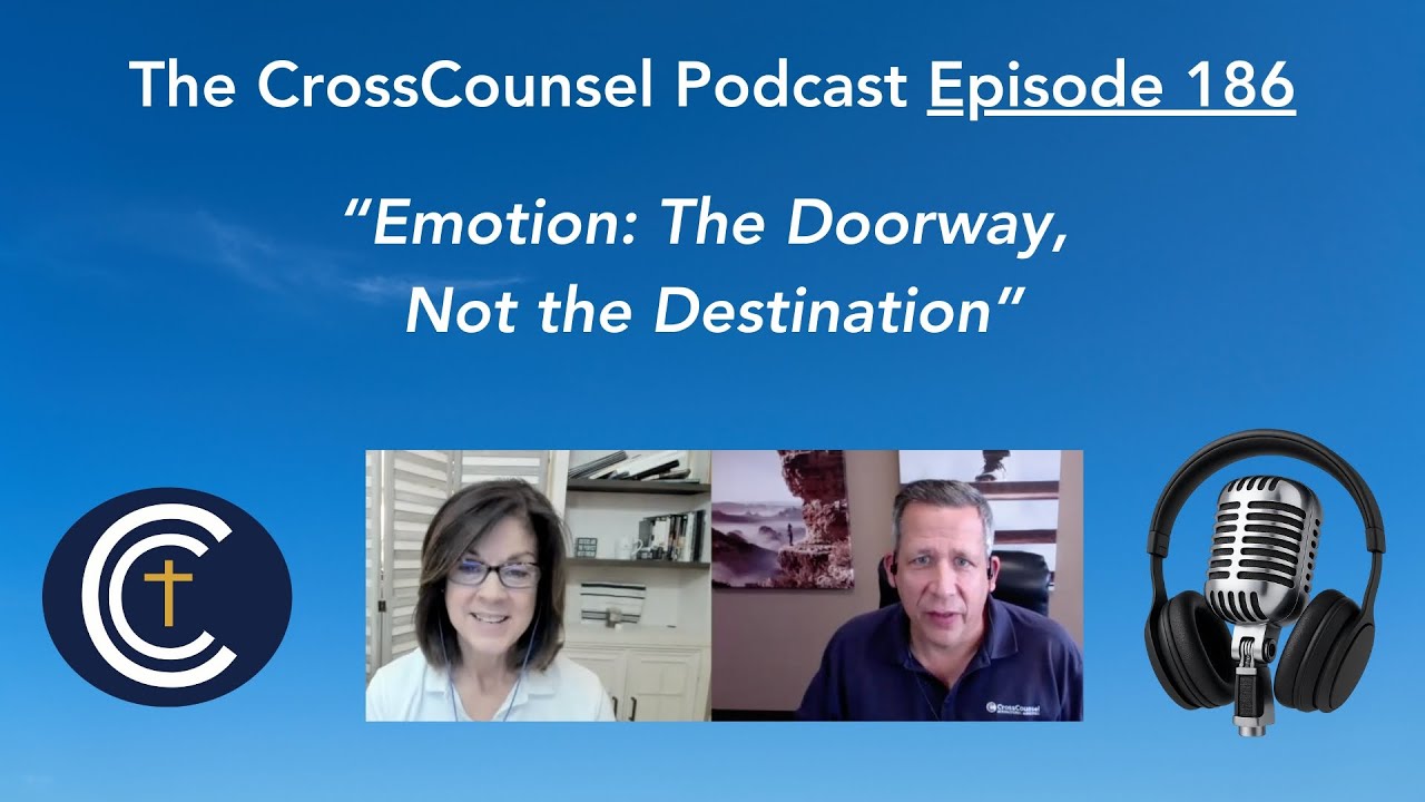 186 | Emotion: The Doorway, Not the Destination