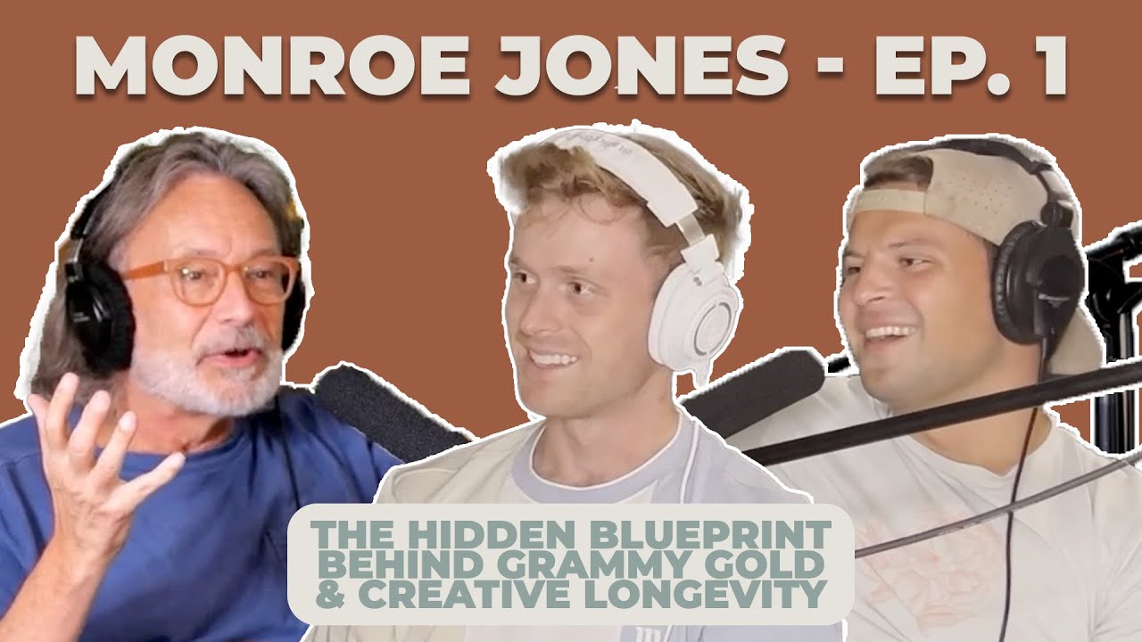 Ep. 1: Monroe Jones | The Hidden Blueprint Behind Grammy Gold and Creative Longevity