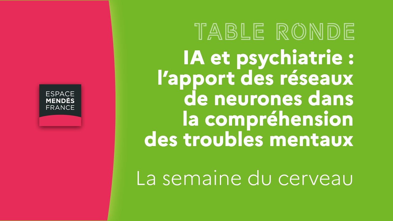 IA et psychiatrie : l&rsquo;apport des r&eacute;seaux de neurones dans la compr&eacute;hension des troubles mentaux