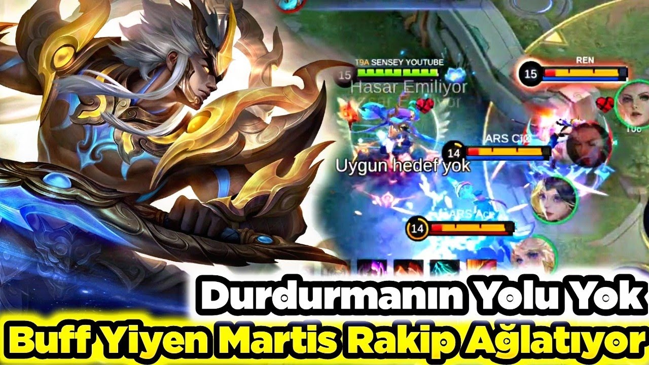 YENİ BUFF YİYEN MARTİS ARTIK DURDURULAMAZ ESKİSİNDEN ÇOK DAHA GÜÇLÜ ALAYINA TEK Mobile Legends