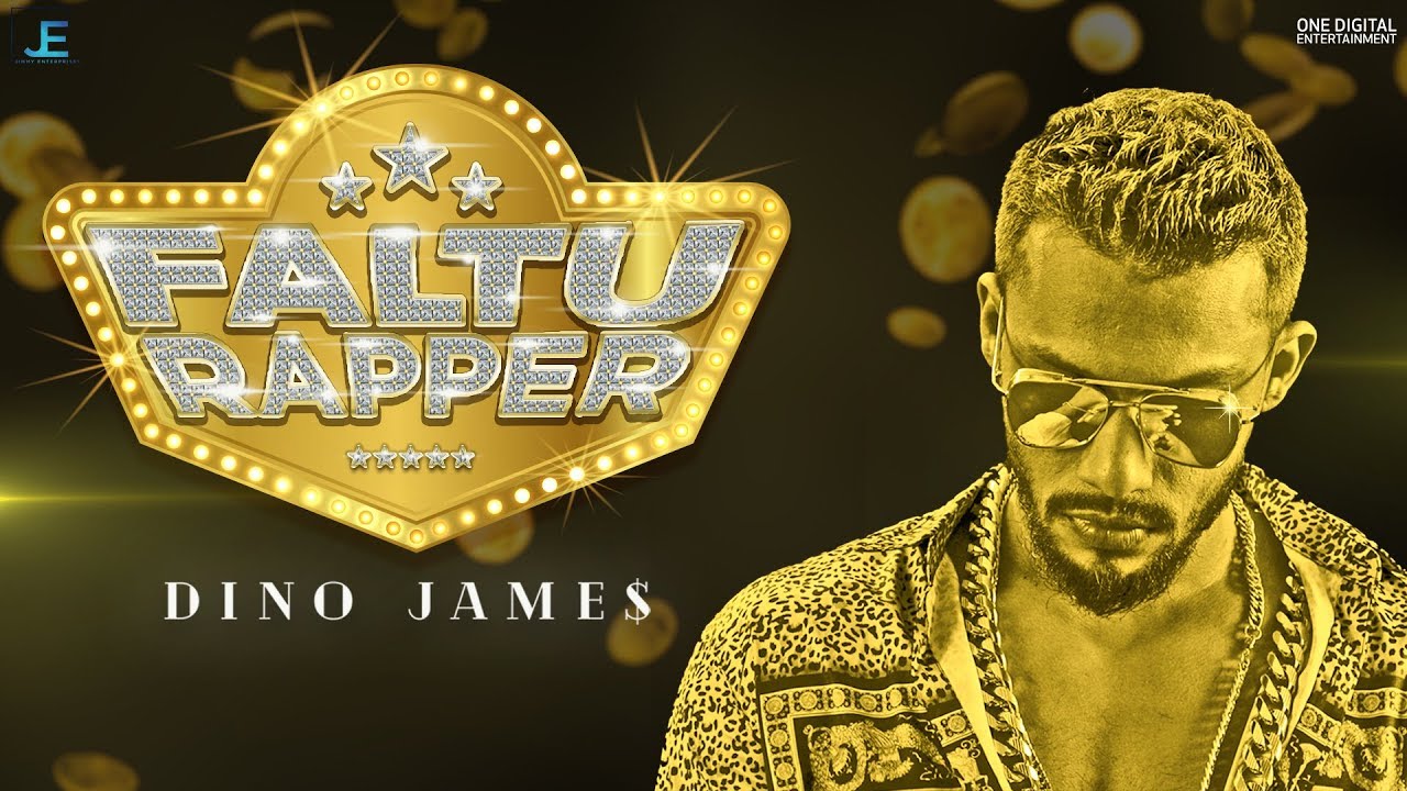 Faltu Rapper - Dino James [Official Music Video]