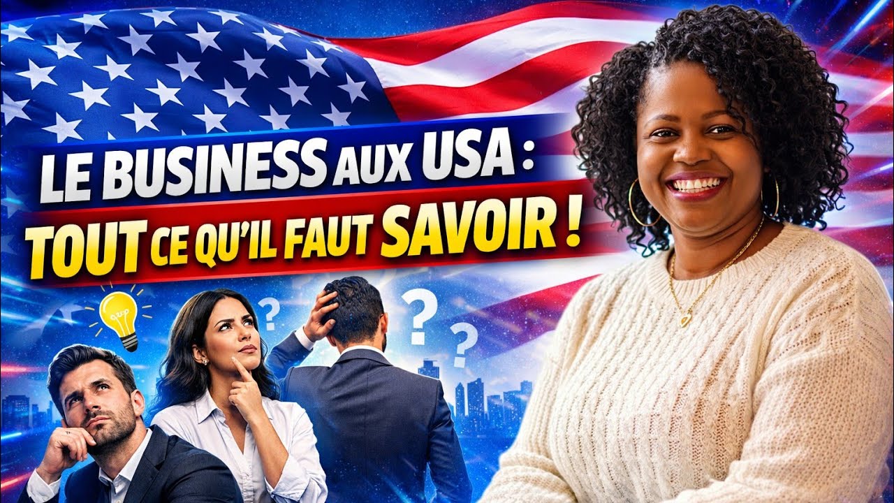 CE QU'IL FAUT REELLEMENT FAIRE POUR ENTREPRENDRE AUX USA