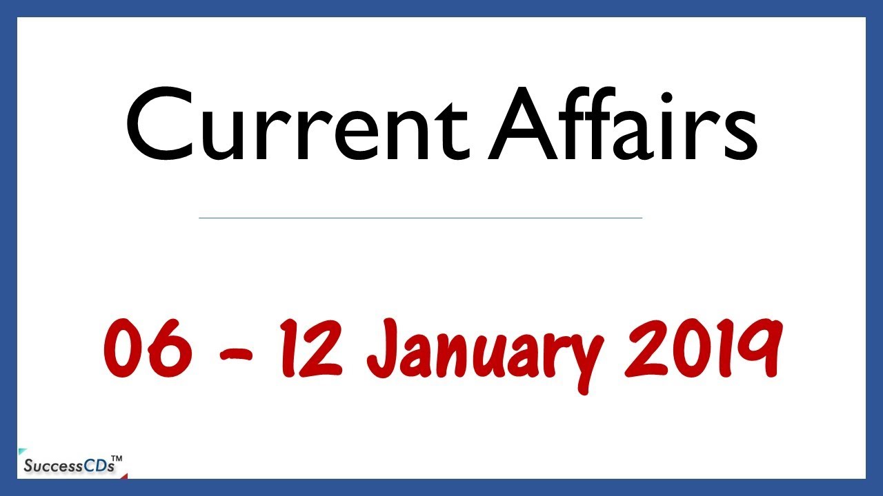 Latest GK January 2019  - Latest Current Affairs January 2019 Part 2 MCQs