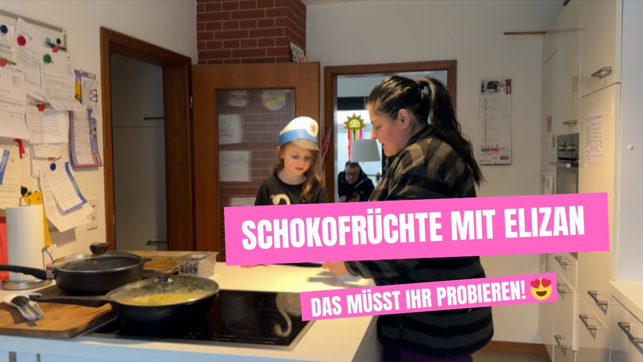 Schokofrüchte-Experiment | Wir haben Schokofrüchte gemacht | Himmlisches Geschmackserlebnis!|  Vlog
