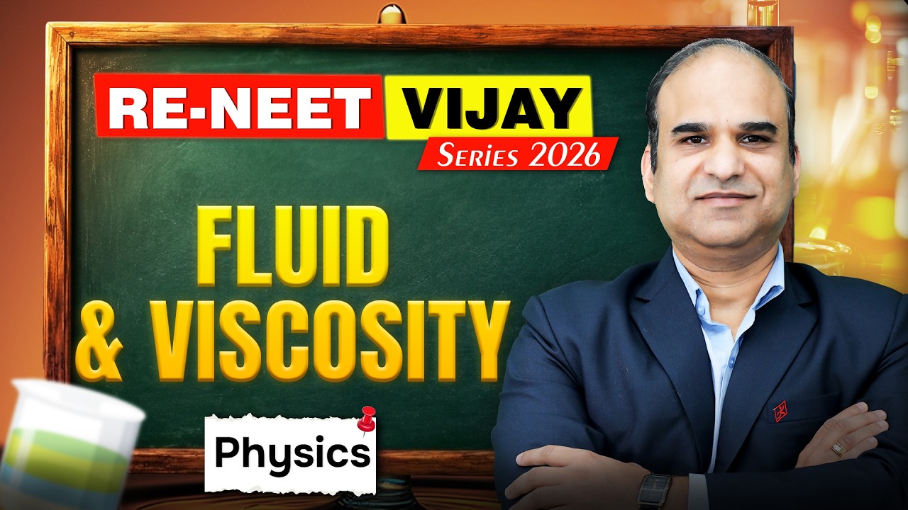 Physics: Fluid and Viscosity Important Points By MJ Sir | RE-NEET Vijay Series 2026 | Motion NEET