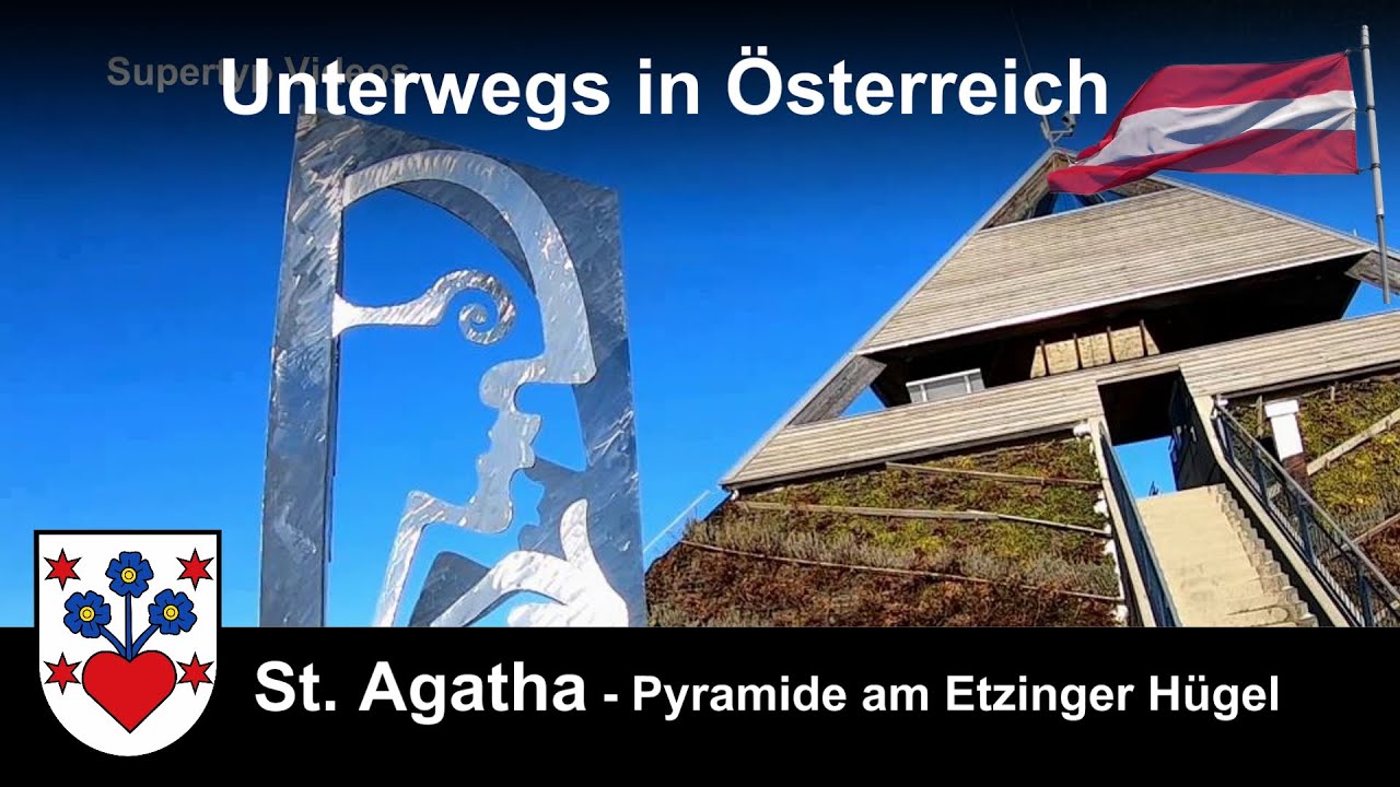 St. Agatha - Pyramide am Etzinger H&uuml;gel und Freizeitanlage Steinh&uuml;gel (O.&Ouml;.)