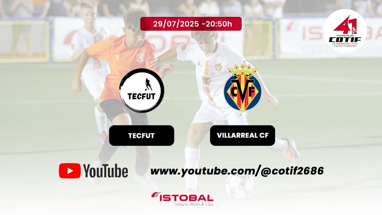 TECFUT VS VILLARREAL CF  -  COTIF PROMESES ISTOBAL 2025