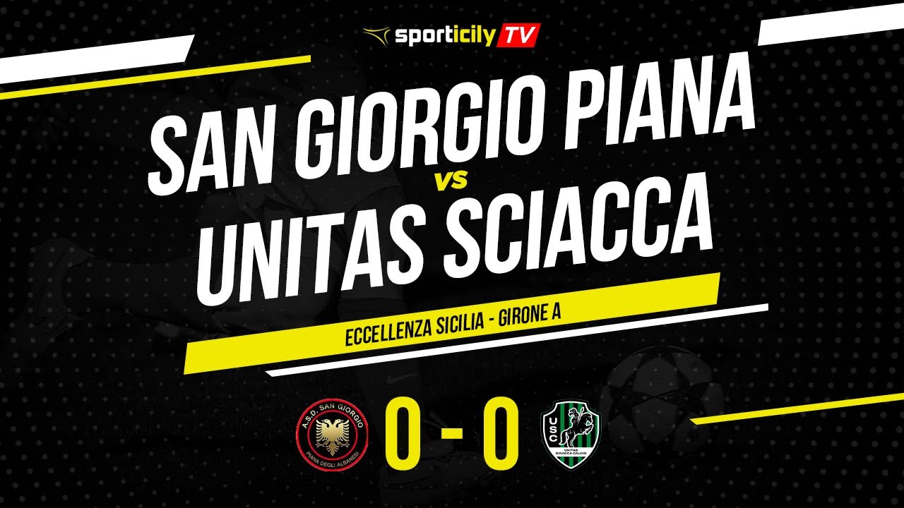 San Giorgio Piana - Unitas Sciacca | Eccellenza Sicilia | Highlights & Goals