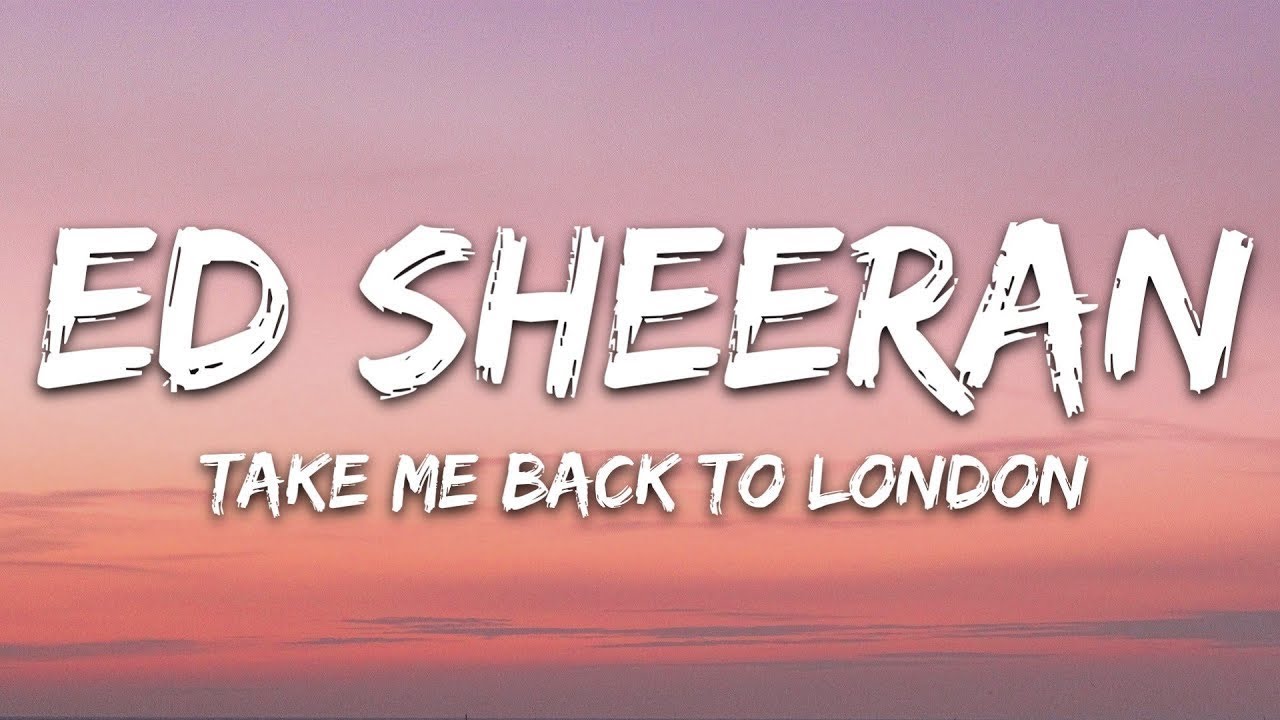 1 Hour |  Ed Sheeran, Stormzy - Take Me Back to London (Lyrics)  | Lyrical Harmony