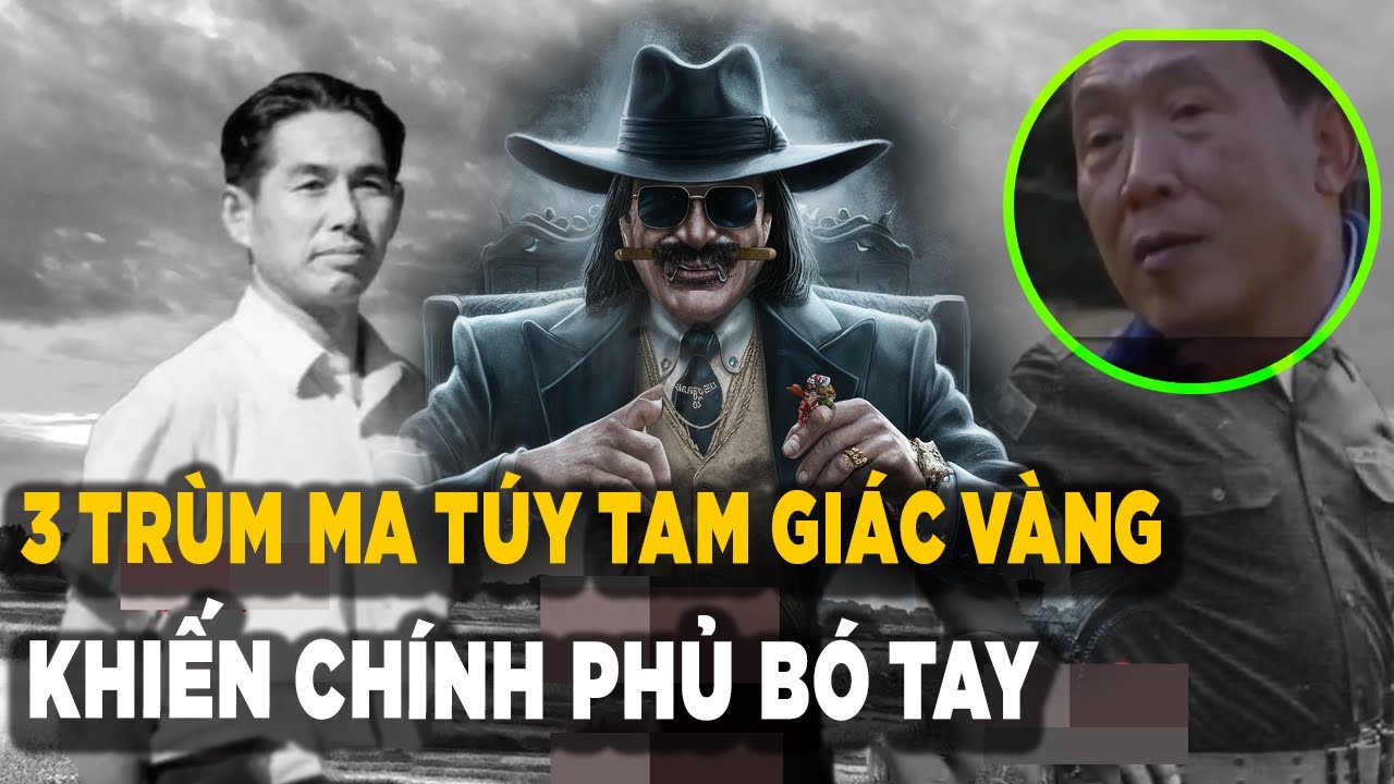 Trùm MA TÚY KHỦNG NHẤT tam giác vàng - Khun Sa và Bộ ba ông trùm khiến chính phủ bó tay | Mr.9x