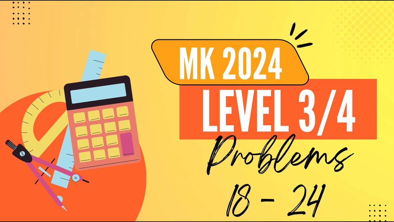 2024 Math Kangaroo Level 3/4 Problems 18-24