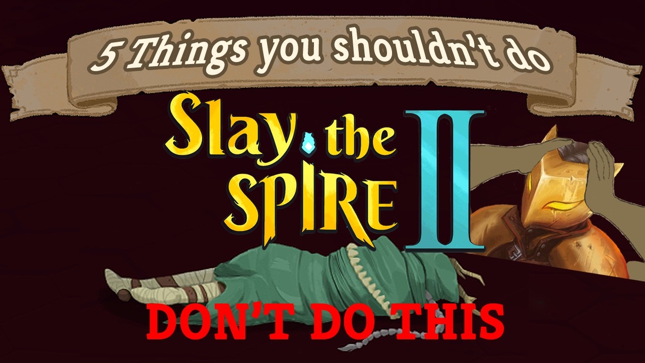 Stop Doing these 5 Things in Slay The Spire 2!