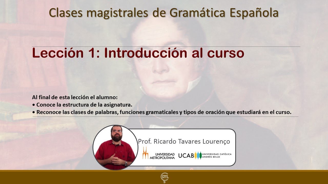 Lección 1 de Gramática Española: introducción al curso