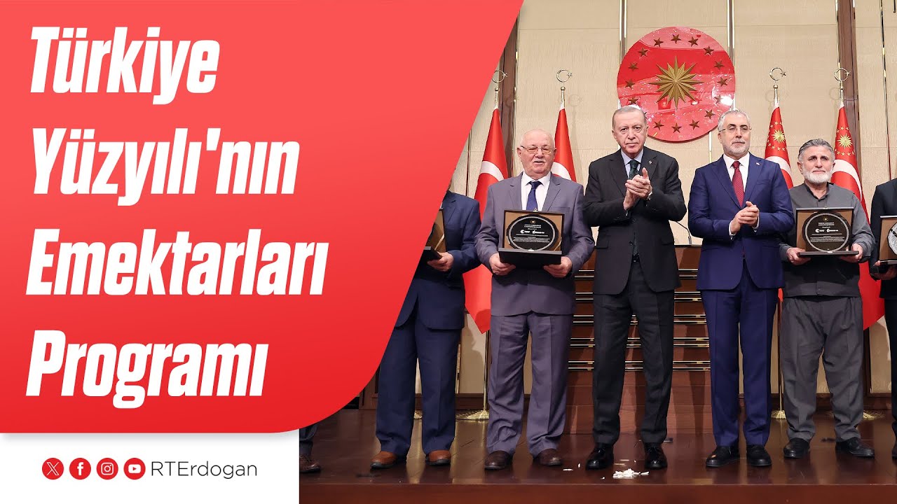 Türkiye Yüzyılı'nın Emektarları Programı